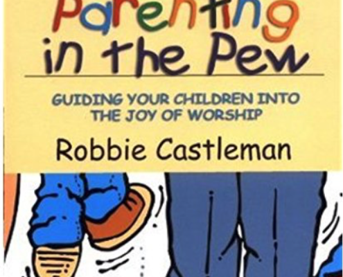 Parenting in the Pew Book Study Trondhjem Lutheran Church Lonsdale